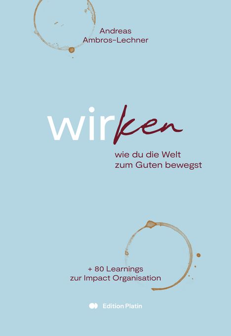 Andreas Ambros-Lechner: wirken, Buch