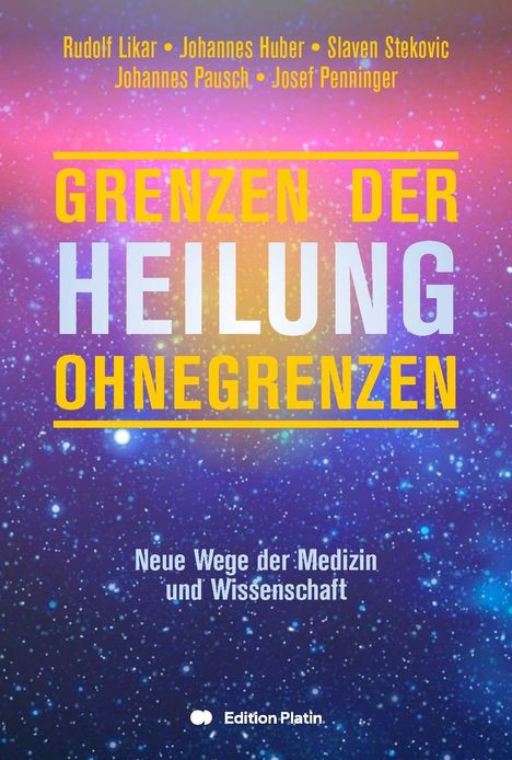 "Grenzen der Heilung ohne Grenzen. Neue Wege der Medizin und Wissenschaft." Farbverlauf mit Sternen im Hintergrund.