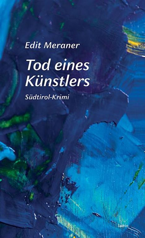 Meraner Edit: Tod eines Künstlers, Buch