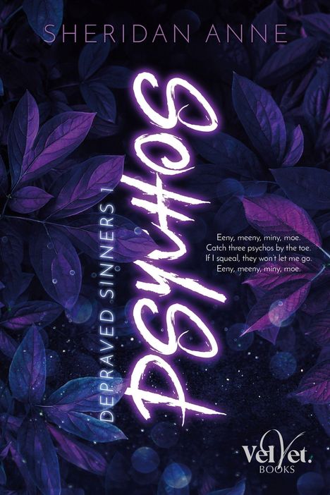 „PSYCHOS“ leuchtet in Weiß auf violetten Blättern. Text: „Eeny, meeny, miny, moe...“, oben „SHERIDAN ANNE“, unten „velVet BOOKS“.