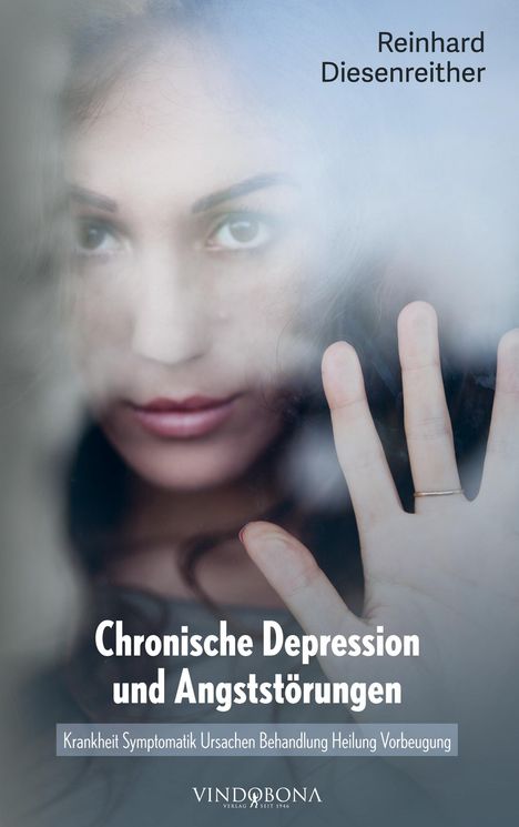 Reinhard Diesenreither: Chronische Depression und Angststörungen, Buch