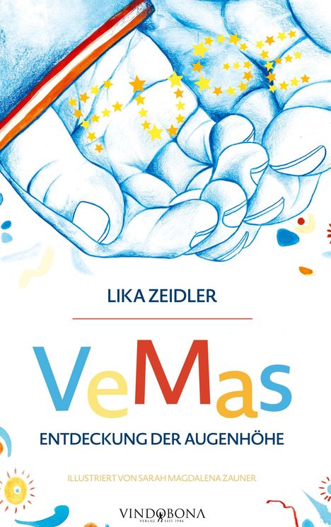 Lika Zeidler: VeMas Entdeckung der Augenhöhe, Buch