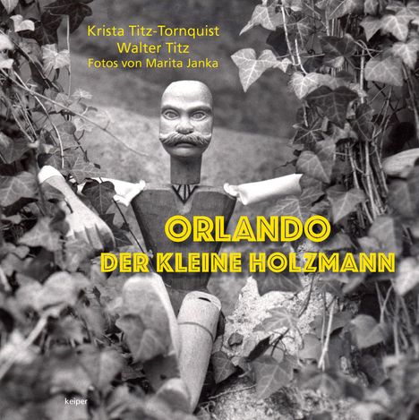 Krista Titz-Tornquist: Orlando - Der kleine Holzmann, Buch