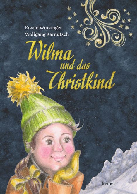 Ewald Wurzinger: Wilma und das Christkind, Buch