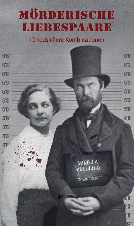 "Mörderische Liebespaare: 10 todsichere Kombinationen." Zwei Personen wie in einem alten Fahndungsfoto.