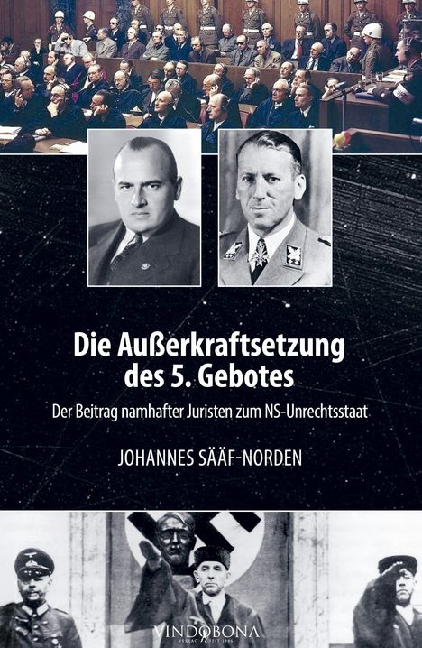 Johannes Sääf-Norden: Die Außerkraftsetzung des 5. Gebotes, Buch