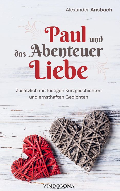 Alexander Ansbach: Paul und das Abenteuer Liebe, Buch