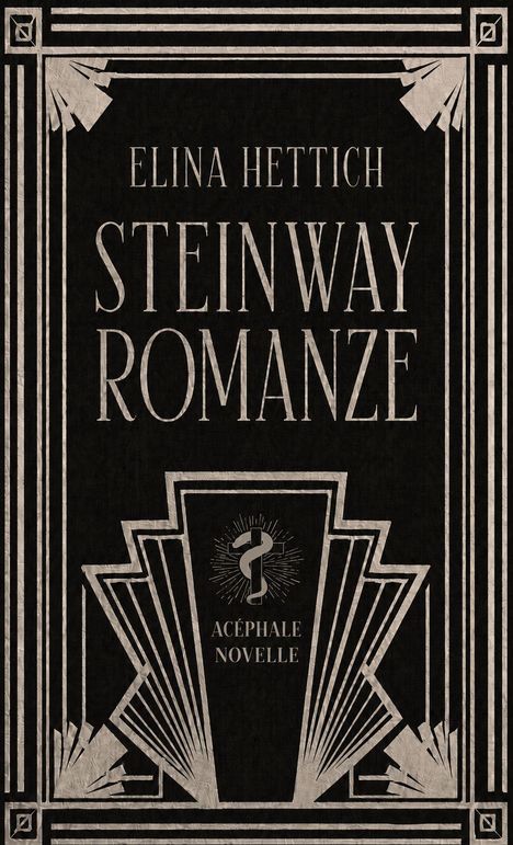 "Elina Hettich, Steinway Romanze, Acéphale Novelle." Art-Déco-Design mit geometrischen Mustern und kontrastreichem Stil.