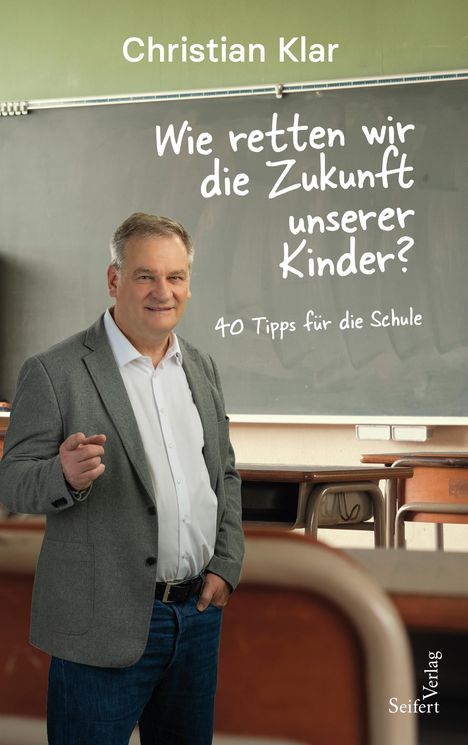 Christian Klar: Wie retten wir die Zukunft unserer Kinder?, Buch