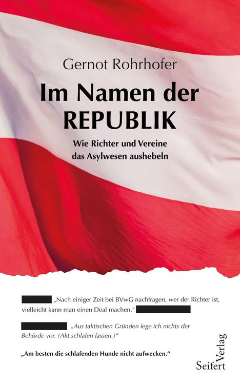 Titel: "Im Namen der REPUBLIK". Thema: Asylwesen. Hintergrund: rote und weiße Fahne. Autor: Gernot Rohrhofer. Seifert Verlag.