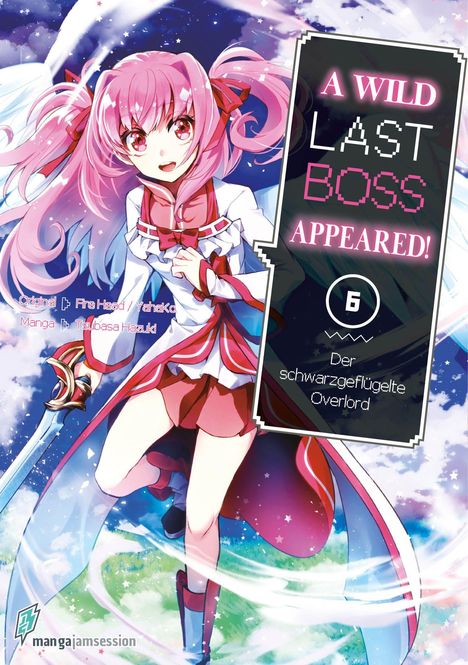 Text: "A Wild Last Boss Appeared!" Band 6. Ein pinkhaariges Mädchen in Rüstung mit Schwert, dynamische Pose, blauer Himmel.