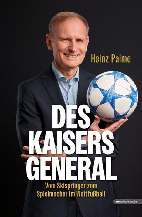 Heinz Palme: Des Kaisers General, Buch