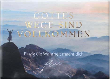 Gottes Wege sind vollkommen, Diverse