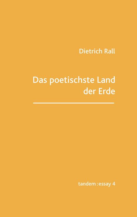 Dietrich Rall: Das poetischste Land der Erde, Buch