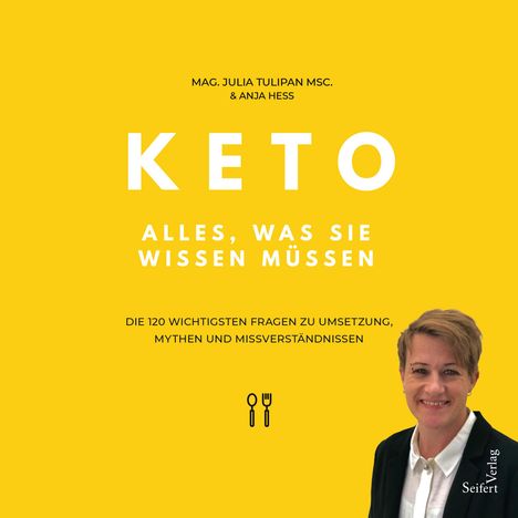 Julia Tulipan: Keto - Alles, was Sie wissen müssen, Buch