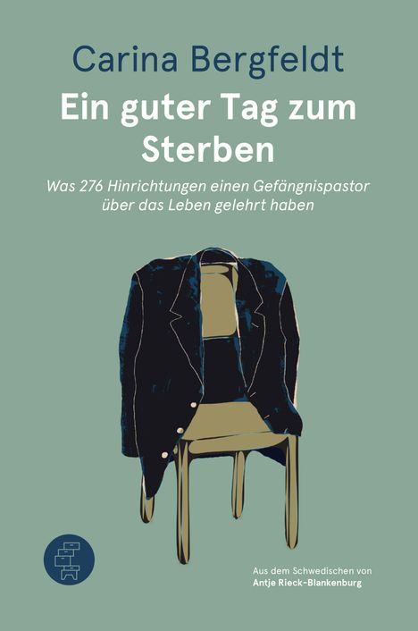 Carina Bergfeldt: Ein guter Tag zum Sterben, Buch