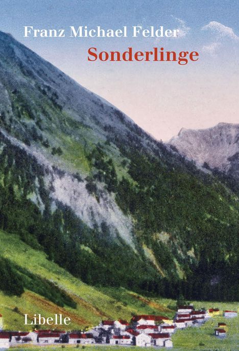 Franz Michael Felder: Sonderlinge, Buch