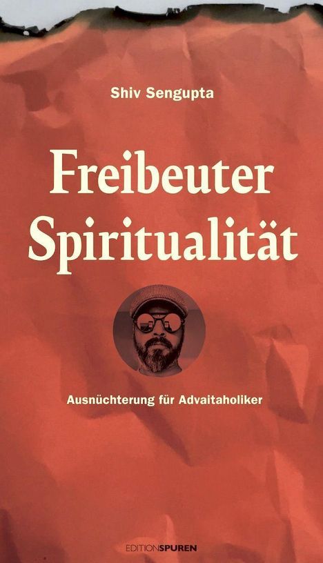 Sengupta Shiv: Freibeuter Spiritualität, Buch