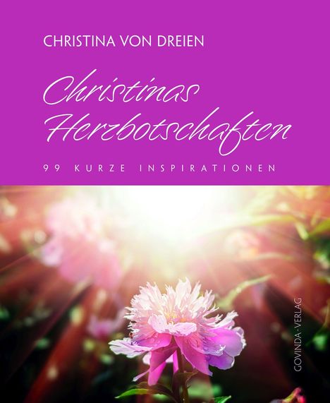 Christina von Dreien: Christinas Herzbotschaften, Buch