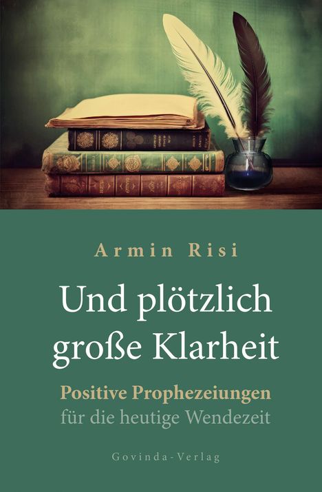 Armin Risi: Und plötzlich große Klarheit, Buch