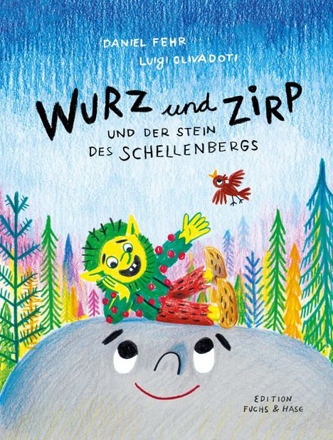 Daniel Fehr: Wurz und Zirp, Buch