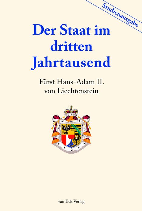 Hans-Adam von Liechtenstein: Der Staat im dritten Jahrtausend, Buch