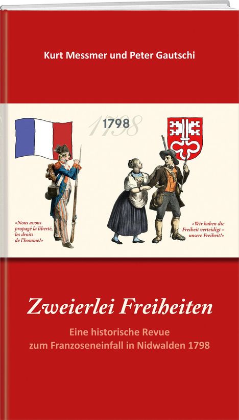 Peter Gautschi: Zweierlei Freiheiten, Buch