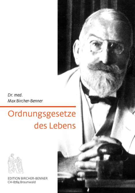 Max Bircher-Benner: Ordnungsgesetzte des Lebens, Buch