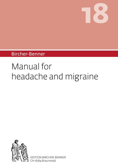 Andres Bircher: Bircher, A: Bircher-Benner Manual for headache and migraine, Buch