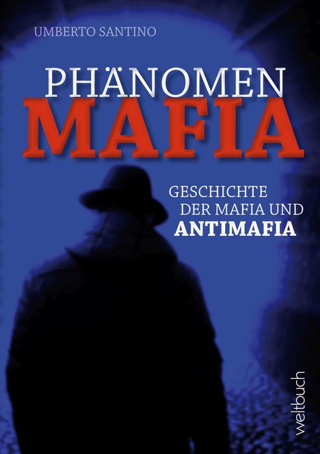 Santino Umberto: Phänomen MAFIA, Buch