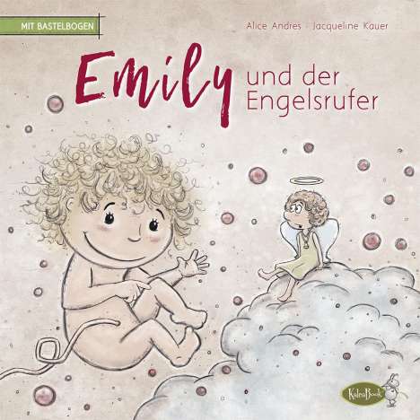 Alice Andres: Emily und der Engelsrufer, Buch
