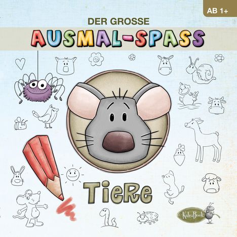 Jacqueline Kauer: Der große Ausmal-Spaß (Tiere), Buch