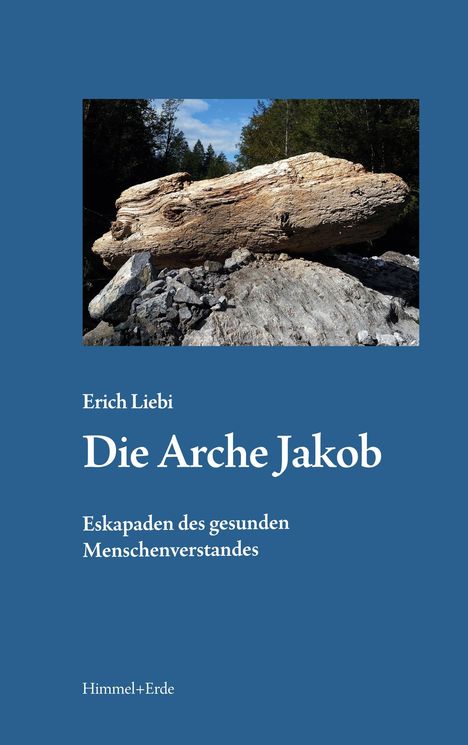 Erich Liebi: Die Arche Jakob, Buch