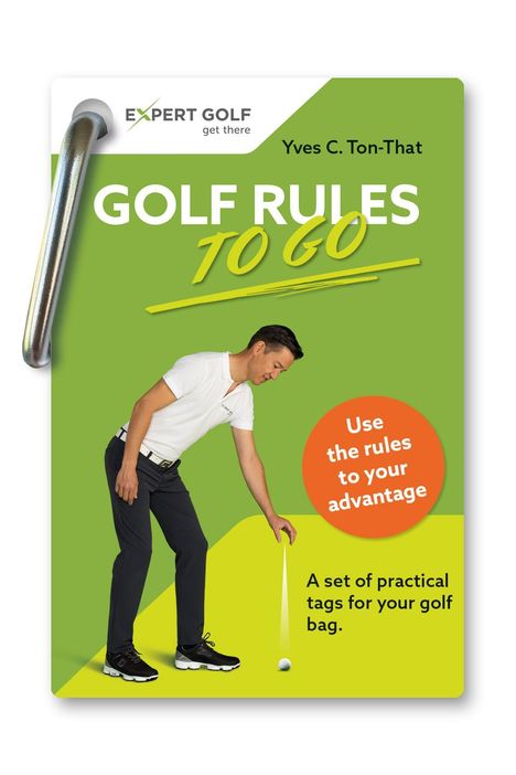 Yves C. Ton-That: Golf Rules TO GO, Buch