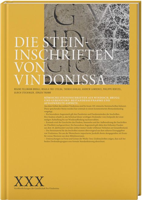 Regine Fellmann Brogli: Die Steininschriften von Vindonissa, Buch