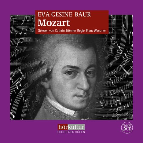 Eva Gesine Baur: Mozart, 3 MP3-CDs