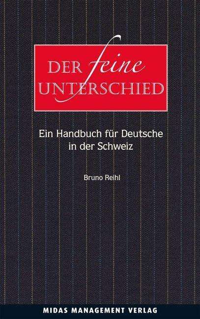 Bruno Reihl: Der feine Unterschied, Buch