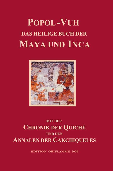 Popol-Vuh, das Heilige Buch der Maya und Inca, Buch