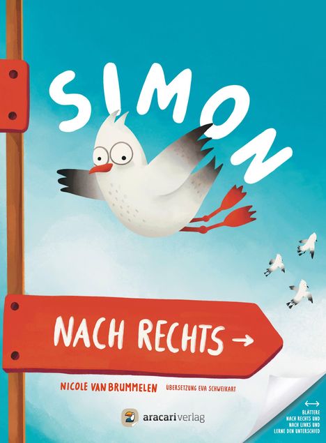 „SIMON NACH RECHTS“ auf einem roten Schild, Möwe fliegt nach rechts, Himmel im Hintergrund.