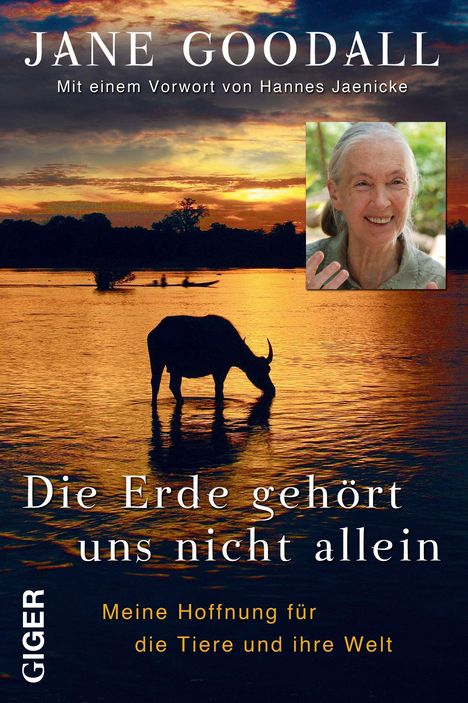 Jane Goodall: Goodall, J: Erde gehört uns nicht allein, Buch