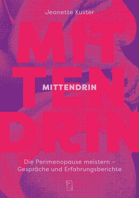 Jeanette Kuster: Mittendrin, Buch