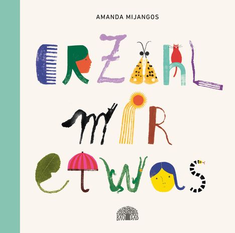 Amanda Mijangos: Erzähl mir etwas, Buch