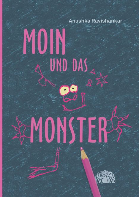 "Moin und das Monster" in großen pinken Buchstaben. Illustration: Ein Monster mit Gliedmaßen und Brille, lila Bleistift unten.