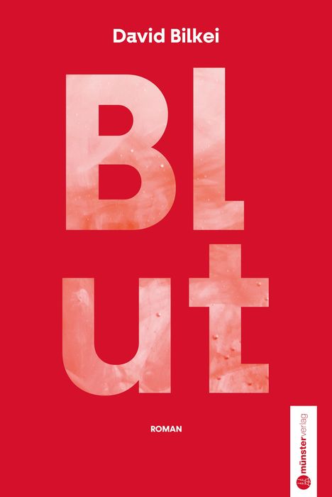 David Bilkei: Blut, Buch