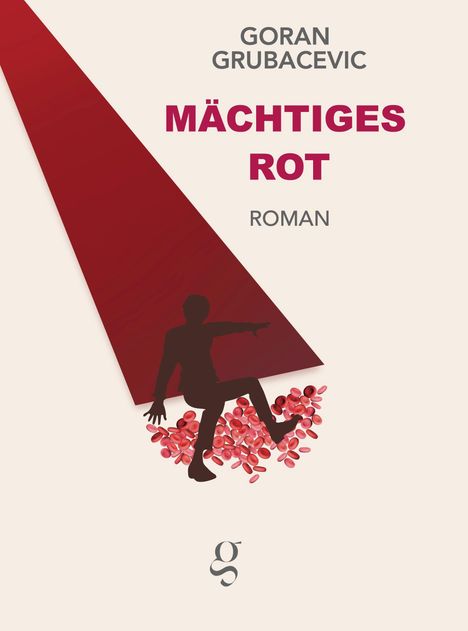 Goran Grubacevic: Mächtiges Rot, Buch