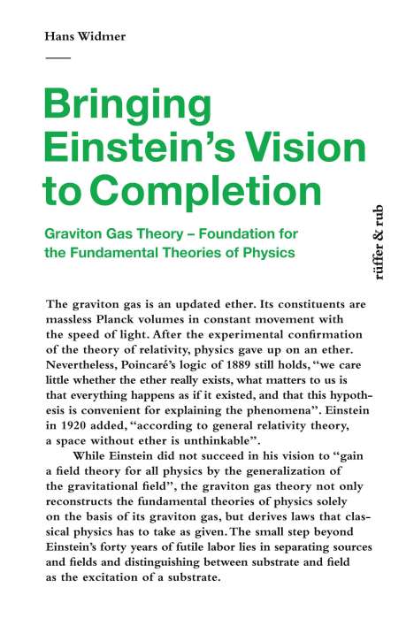 Hans Widmer: Bringing Einstein's Vision to Completion, Buch