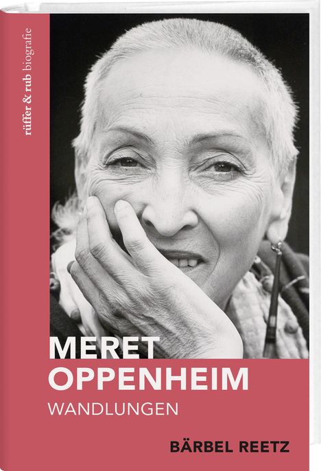 Bärbel Reetz: Meret Oppenheim, Buch