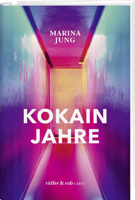 Marina Jung: Kokainjahre, Buch