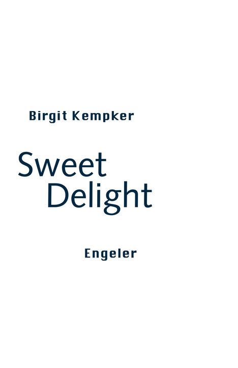Birgit Kempker: Sweet Delight, Buch