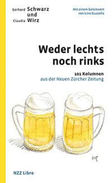 Gerhard Schwarz: Weder lechts noch rinks, Buch